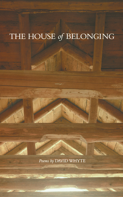 The House of Belonging - David Whyte