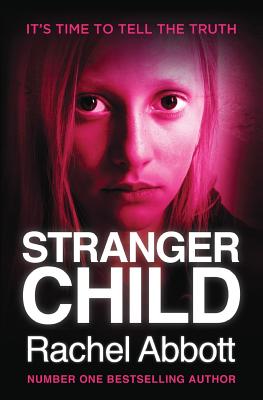 Stranger Child - Rachel Abbott