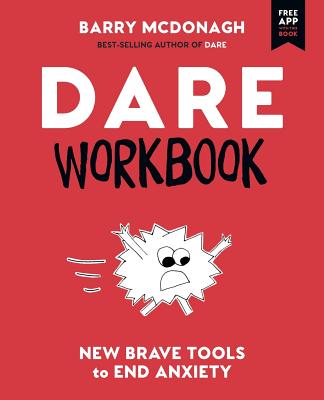 DARE Workbook: New Brave Tools to End Anxiety - Tatyana Feeney
