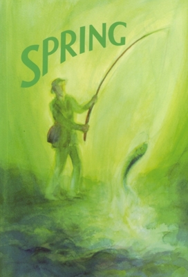 Spring: A Collection of Poems, Songs, and Stories for Young Children - Wynstones Press