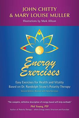 Energy Exercises: Easy Exercises for Health and Vitality - John Chitty