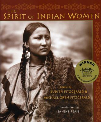 The Spirit of Indian Women - Judith Fitzgerald