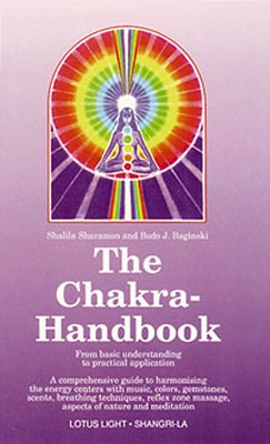 Chakras Handbook - Shalila Sharaman