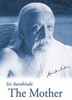 The Mother - Us Edition - Aurobindo