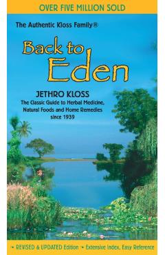 Back to Eden Cookbook - Jethro Kloss Family