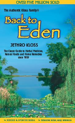 Back to Eden Cookbook - Jethro Kloss Family