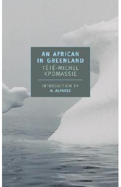 Coperta cărții 'An African in Greenland - T�t�-michel Kpomassie'