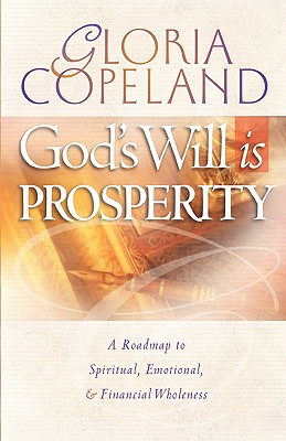 God's Will Is Prosperity - Gloria Copeland