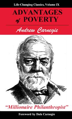 Advantages of Poverty - Andrew Carnegie