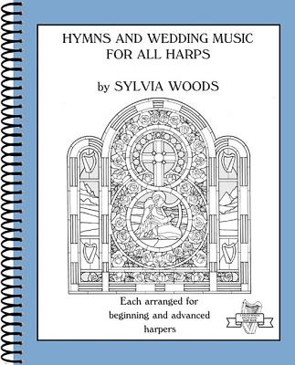 Hymns and Wedding Music for All Harps: Each Arranged for Beginning and Advanced Harpers - Hal Leonard Corp