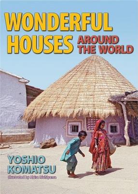 Wonderful Houses Around the World - Yoshio Komatsu