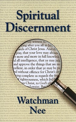 Spiritual Discernment - Watchman Nee