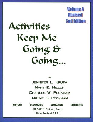 Activities Keep Me Going and Going: Volume A - Jennifer L. Krupa