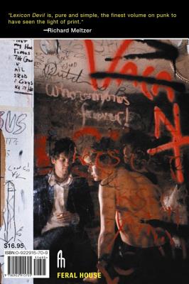 Lexicon Devil: The Fast Times and Short Life of Darby Crash and the Germs - Brendan Mullen
