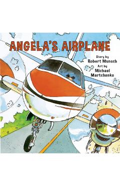 Poza produsului Angela's Airplane - Robert Munsch