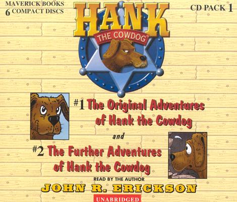 Hank the Cowdog CD Pack #1: The Original Adventures of Hank the Cowdog/The Further Adventuresof Hank the Cowdog - John R. Erickson