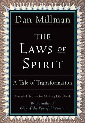 The Laws of Spirit: A Tale of Transformation - Dan Millman