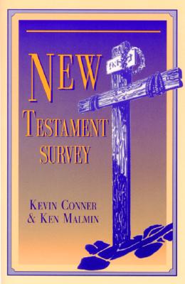 New Testament Survey: - Kenneth P. Malmin
