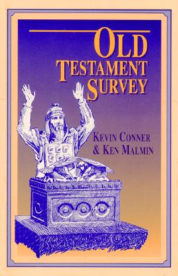 Old Testament Survey: - Kenneth P. Malmin