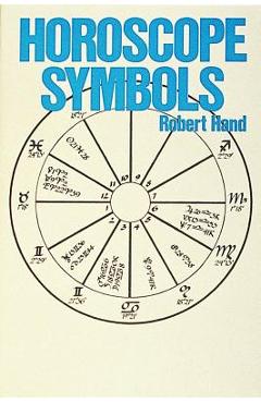 Coperta cărții 'Horoscope Symbols - Robert Hand'