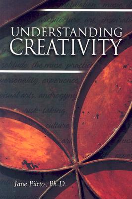 Understanding Creativity - Jane Piirto