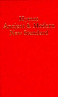 Hymns Ancient and Modern: New Standard Version Words Edition - Hymns Ancient And Modern Editorial Board