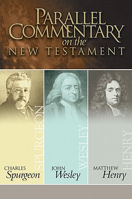 Parallel Commentary on the New Testament - Charles Haddon Spurgeon
