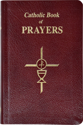 Catholic Book of Prayers-Burg Leather: Popular Catholic Prayers Arranged for Everyday Use: In Large Print - Maurus Fitzgerald