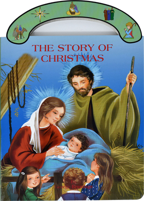 The Story of Christmas: St. Joseph Carry-Me-Along Board Book - George Brundage