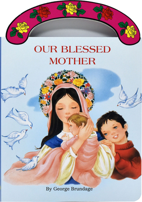 Our Blessed Mother - George Brundage