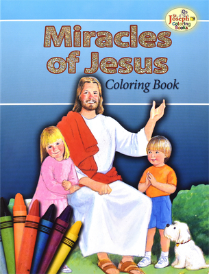Miracles of Jesus Coloring Book - Lawrence G. Lovasik