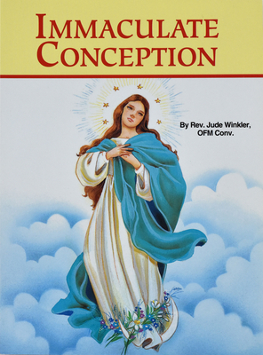 The Immaculate Conception: Patroness of the Americas - Jude Winkler