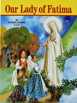 Our Lady of Fatima - Lawrence G. Lovasik