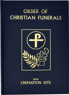 Order of Christian Funerals - International Commission On English In T