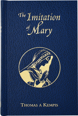 Imitation of Mary (Thomas a Kempis) - Thomas A. Kempis