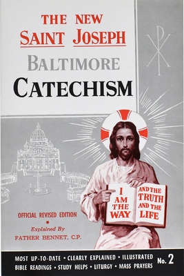 St. Joseph Baltimore Catechism (No. 2): Official Revised Edition - Bennet Kelley