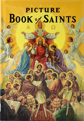 Picture Book of Saints - Lawrence G. Lovasik