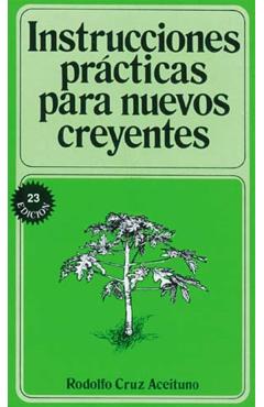 Instrucciones Prcticas Para Nuevos Creyentes - Rodolfo Aceituno