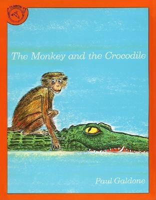 The Monkey and the Crocodile: A Jataka Tale from India - Paul Galdone