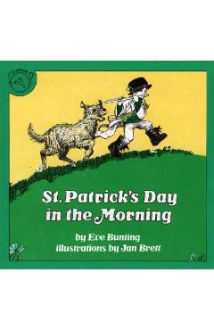 Coperta cărții 'St. Patrick's Day in the Morning - Eve Bunting'
