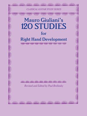 120 Studies for Right Hand Development - Mauro Giuliani