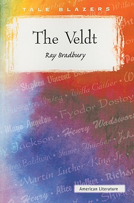 The Veldt - Ray D. Bradbury