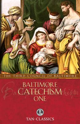 Baltimore Catechism One - Third Council Of Baltimore