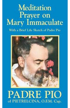 Poza produsului Meditation Prayer on Mary Immaculate - Padre Pio