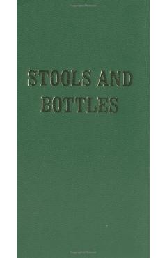 Stools and Bottles: A Study of Character Defects - 31 Daily Meditations - Anonymous