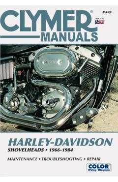 Clymer Harley-Davidson Shovelheads 66-84: Service, Repair, Maintenance - Ron Wright