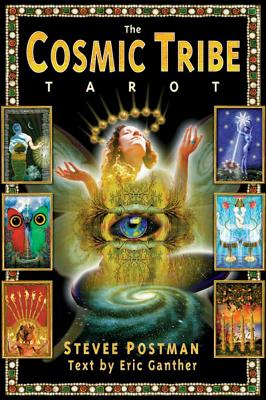 The Cosmic Tribe Tarot [With 80 Full-Color Cards] - Stevee Postman