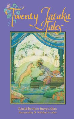 Twenty Jataka Tales - Noor Inayat Khan