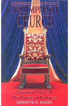 Poza produsului The Triumphant Church - Kenneth E. Hagin