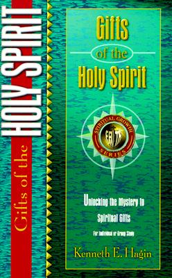 Gifts of the Spirit - Kenneth E. Hagin
